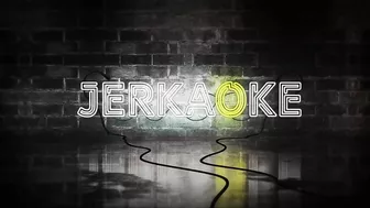 Jerkaoke - Welcome To My Wife