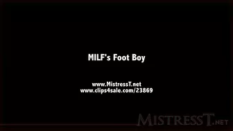 Milf's Foot Boy