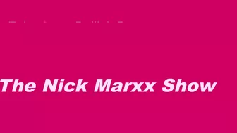 Episode 9 The Nick Marxx Show + Delilah Dagger Step Sister Interview