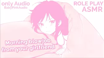 Asmr Role Play Blowjob In The Morning From Your Cute Girlfriend. Only Audio