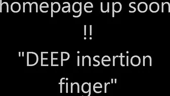 Deep Finger Insertion - Watch It