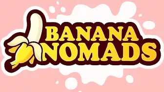 Lick My Pussy And Beg For My Ass - Banana Nomads