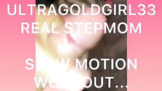 Stepmom Real Step Mom Taboo Teasing Son Slow Motion Workout Download Now Only $3.99 Cum Play With Me