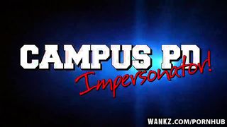 Wankz - Campus Pd Impersonator With Haley Sweet