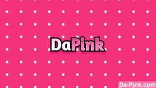 Dapink - Pretty Pink Pussy Is Getting Fucked