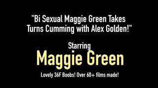 Bi Sexual Maggie Green Takes Turns Cumming With Alex Golden