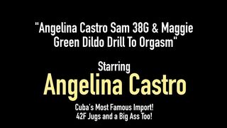 Angelina Castro Sam 38G & Maggie Green Dildo Drill To Orgasm