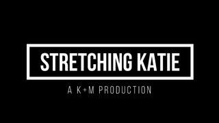 Stretching Katie Full Length Full Fisting With Anal Plug & Thigh Restraints