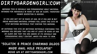 Solatok & Prince Charming Extreme Dildos Made Dirtygardengirl Anal Hole Prolapse