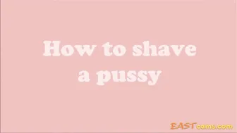 How To Shave A Pussy