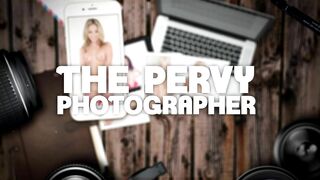 The Pervy Photographer - 85695 (6-Min.)