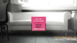 How I Met My Girlfriend Abigail Mac & Brett Rossi - 85820 (10-Min.)