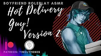 (Version 2) Hot Delivery Guy! Boyfriend Roleplay Asmr. Male Voice M4F Audio Only