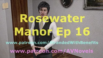 [Gameplay] Rosewater Manor Xvi