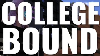 [Gameplay] College Bound #184 • Sexy Goddesses Wherever We Go And Look