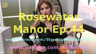 [Gameplay] Rosewater Manor 44