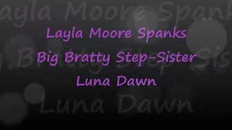 Layla Moore Spanks Bratty Step-Sister Luna Dawn - Mp4