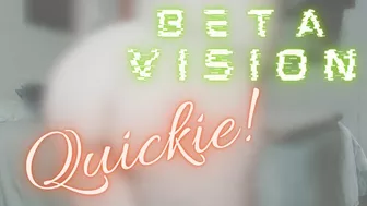 Beta Vision Quickie - Humiliation Cum Countdown