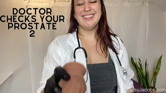 Doctor Checks Your Prostate 2