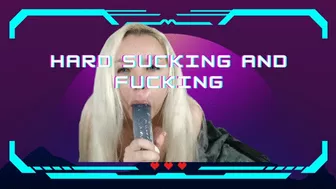 Hard Sucking And Fucking