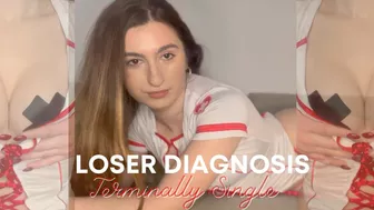 Loser Diagnosis: Terminally Single