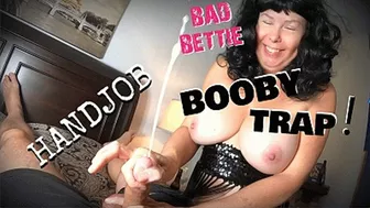 Bad Bettie - Booby Trap Handjob - 1080 Hd