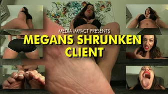 Megans Shrunken Client