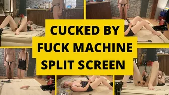 Cucked By Fuck Machine Split Screen