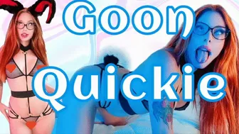 Gooning Quickie