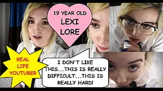 Real Life Youtuber 19 Year Old Lexi Lore 'I Don't Like This… This Is Really Difficult… I Thought You Said I Just Had To Lick The Sides!' Shows Off Her Braces And Talks Dirty While Sucking Off Dirty Old Man Joe Jon