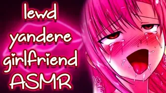 ❤︎【Asmr】❤︎ Yandere Girlfriend Takes Love Potion (Part 4)