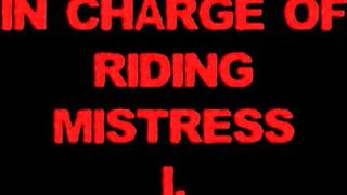 In Charge Of Riding Mistress